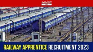 रेलवे अपरेंटिस भर्ती 2023, ऑनलाइन आवेदन करने की अंतिम तिथि