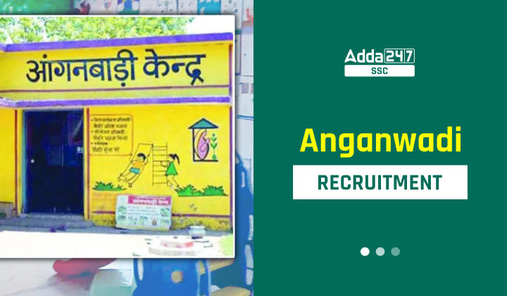 Anganwadi Recruitment 2023, ऑनलाइन आवेदन करें, जिलावार PDF लिंक_40.1