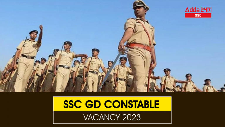 SSC GD Constable 2022, विभिन्न पदों की संख्या में वृद्धि_40.1