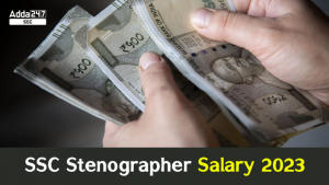 SSC स्टेनोग्राफर इन-हैंड वेतन 2024, 7वें वेतन आयोग के बाद