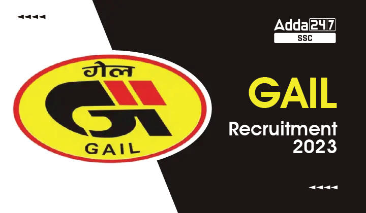 GAIL Recruitment 2023 अप्लाई ऑनलाइन, 120 रिक्तियों के लिए अधिसूचना पीडीएफ_40.1