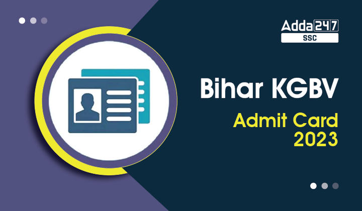 Bihar KGBV एडमिट कार्ड 2023_40.1