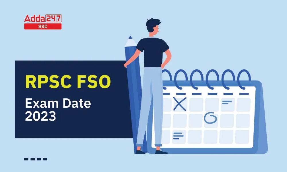 Rajasthan RPSC FSO Exam Date 2023, पूर्ण परीक्षा कार्यक्रम_40.1