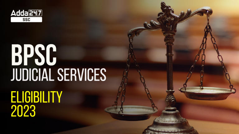 BPSC Judicial Services Eligibility 2023, आयु सीमा, शैक्षिक योग्यता_40.1