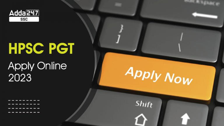 HPSC PGT अप्लाई ऑनलाइन 2023, आवेदन फॉर्म की तिथियां यहां देखें_40.1
