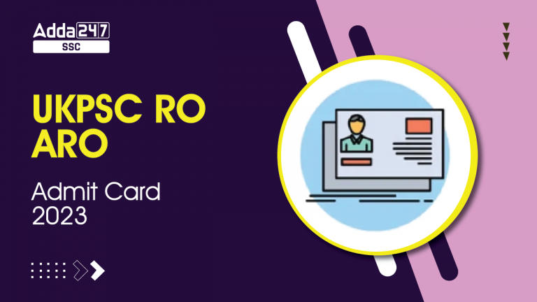 UKPSC RO ARO Admit Card 2023, डायरेक्ट लिंक @ukpsc.gov.in_40.1