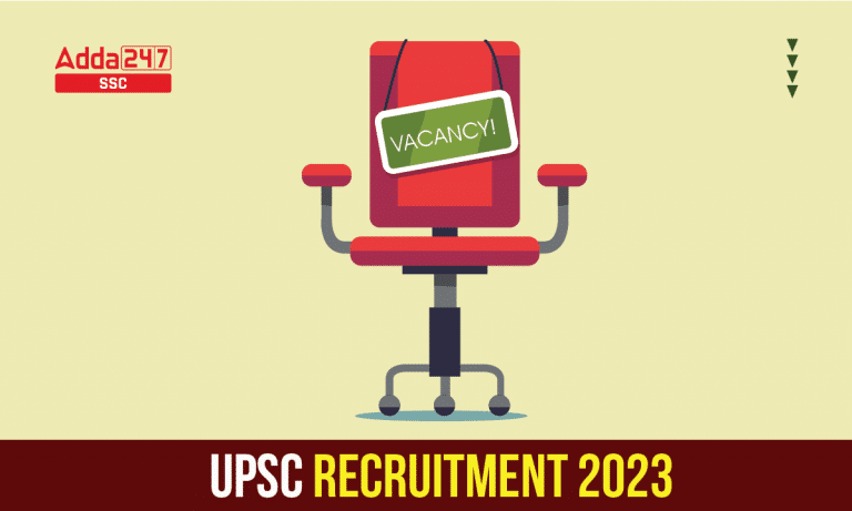 UPSC Recruitment 2023 Notification, 146 विभिन्न रिक्तियों के लिए ऑनलाइन आवेदन करने का अंतिम दिन_40.1