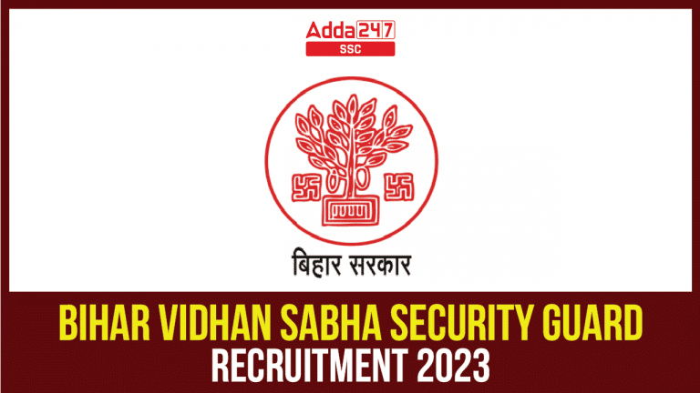 बिहार विधानसभा सुरक्षा गार्ड भर्ती 2023 अधिसूचना, ऑनलाइन आवेदन करें_40.1