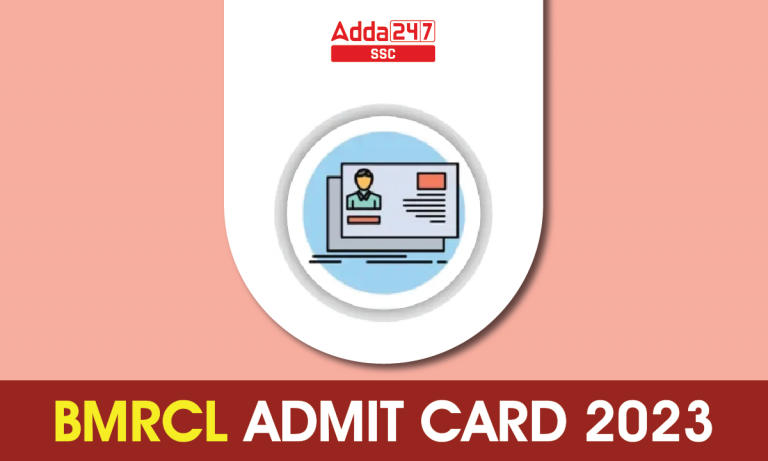 BMRCL Admit Card 2023, डाउनलोड लिंक यहां उपलब्ध है_40.1