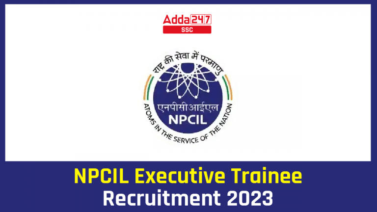 NPCIL Recruitment 2023, 325 कार्यकारी प्रशिक्षु पदों के लिए ऑनलाइन आवेदन करें_40.1