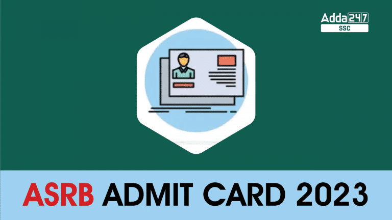 ASRB Admit Card 2023 Out : ASRB एडमिट कार्ड 2023 जारी, देखें STO, SMS पोस्ट के लिए डाउनलोड लिंक_40.1
