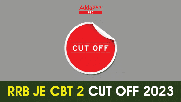 RRB JE CBT 2 Cut Off 2023: चेक करें सभी रीजन के कट-ऑफ मार्क्स_40.1