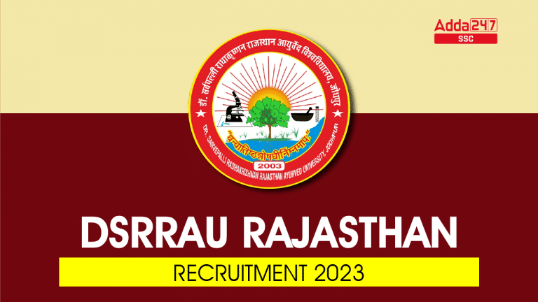DSRRAU राजस्थान भर्ती 2023, 639 रिक्तियों के लिए ऑनलाइन फॉर्म_40.1