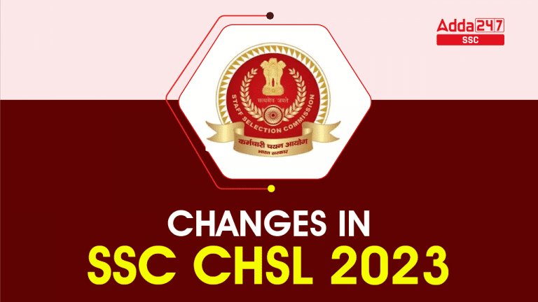SSC CHSL 2023 में बदलाव_40.1