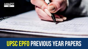 UPSC EPFO के पिछले वर्ष के पेपर, संपूर्ण PDF डाउनलोड करें