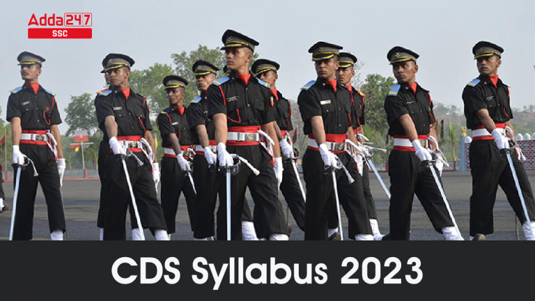 CDS सिलेबस 2023 और परीक्षा पैटर्न, विषयवार PDF_40.1