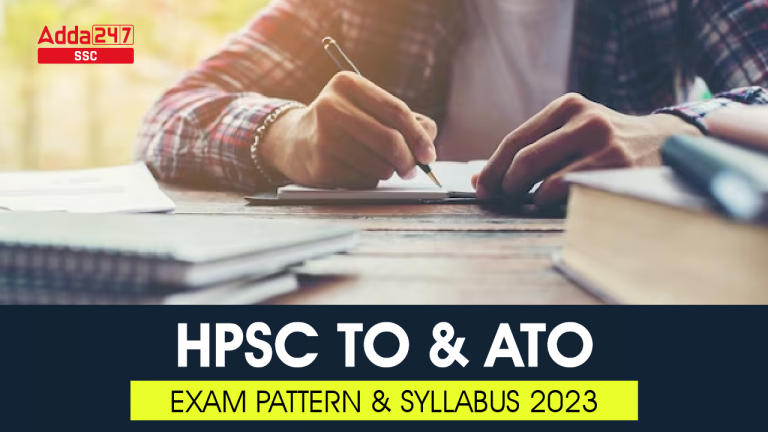 HPSC TO और ATO सिलेबस 2023 और परीक्षा पैटर्न, देखें PDF_40.1