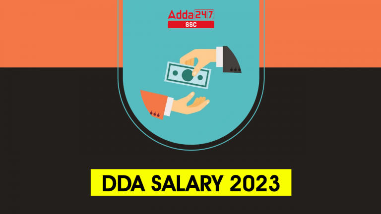 DDA वेतन 2023, वेतन संरचना, वेतन स्लिप विवरण_40.1