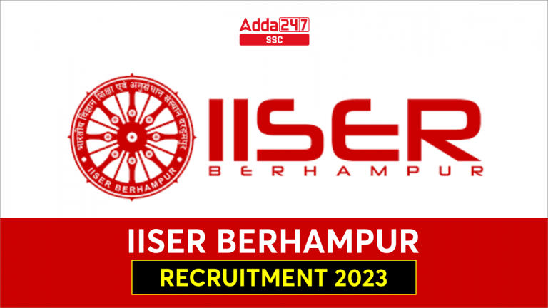 IISER बेरहामपुर भर्ती 2023 अधिसूचना जारी_40.1