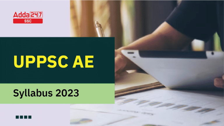 UPPSC AE सिलेबस 2023, सब्जेक्ट वाइज पूरा परीक्षा पैटर्न_40.1