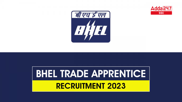 BHEL ट्रेड अपरेंटिस भर्ती 2023, 170 पदों के लिए करें ऑनलाइन आवेदन, देखें पात्रता और अन्य विवरण_40.1