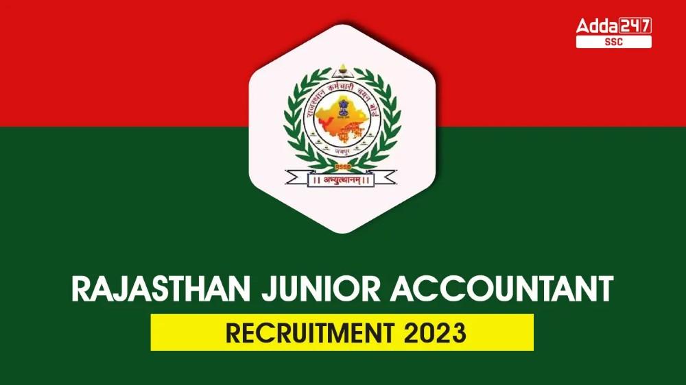 5388 रिक्तियों के लिए राजस्थान जूनियर अकाउंटेंट भर्ती 2023 अधिसूचना_40.1