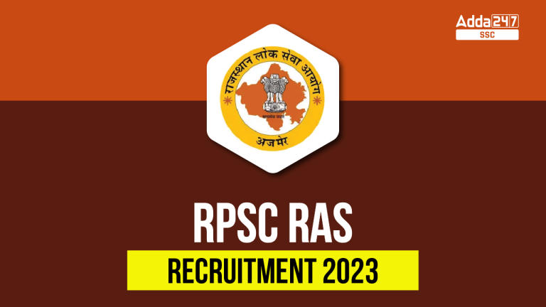 RPSC RAS 2023 अधिसूचना जारी, 905 पदों के लिए करें ऑनलाइन आवेदन_40.1
