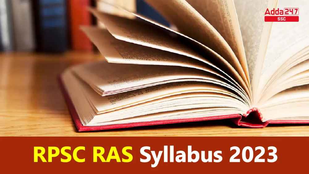 RPSC RAS की मेन्स और प्रीलिम्स परीक्षा 2023 का सिलेबस_40.1
