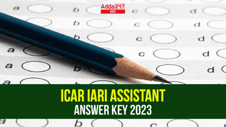 ICAR IARI असिस्टेंट उत्तर कुंजी 2023 जारी, डाउनलोड करें PDF और ऑब्जेक्शन दर्ज करें_40.1