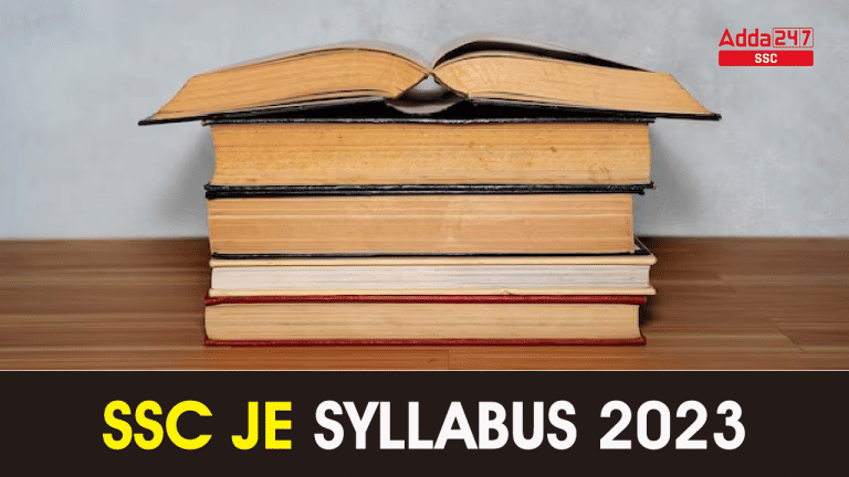 SSC JE सिलेबस 2023, पेपर 1 और 2 के लिए चेक करें विषयवार PDF_40.1