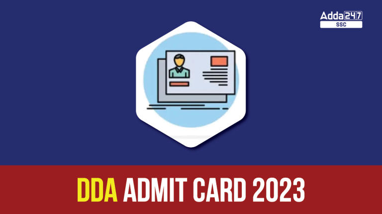 DDA एडमिट कार्ड 2023, डायरेक्ट डाउनलोड लिंक_40.1