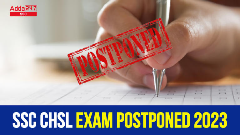 SSC CHSL परीक्षा स्थगित 2023, यहां देखें पूरा विवरण_40.1