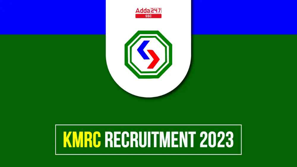689 पदों के लिए KMRC भर्ती 2023 अधिसूचना जारी_40.1