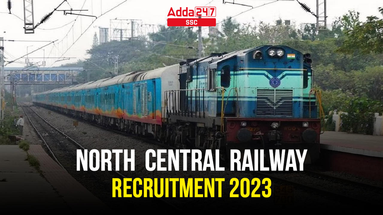 नॉर्थ सेंट्रल रेलवे भर्ती 2023_40.1