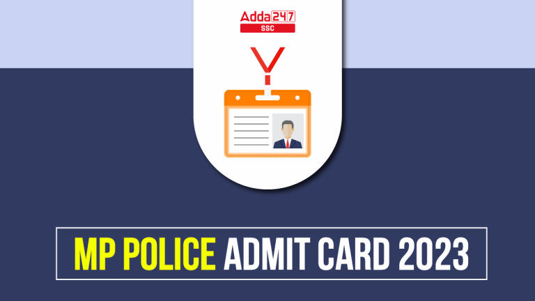 MP पुलिस एडमिट कार्ड 2023 esb.mp.gov.in पर जारी, डायरेक्ट डाउनलोड लिंक_40.1