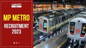 88 वैकेंसियों के लिए जल्द होगी MP मेट्रो भर्ती 2023 की परीक्षाएं