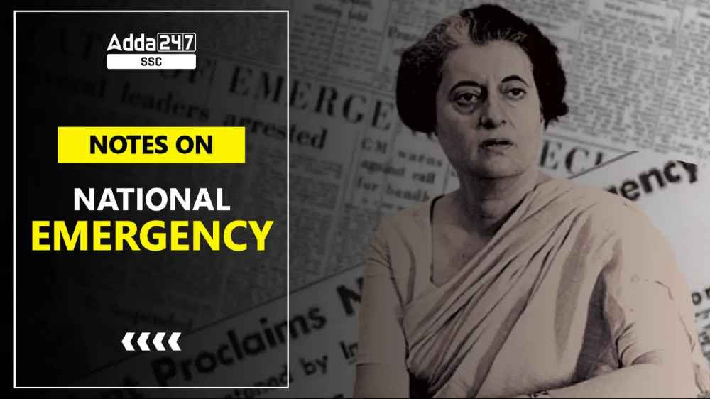 National Emergency : आपातकाल, इसके प्रकार और अनुच्छेद 352 से संबंधित महत्वपूर्ण तथ्य_20.1