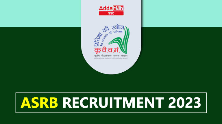 ASRB भर्ती 2023, 368 रिक्तियों के लिए ऑनलाइन आवेदन लिंक सक्रिय_40.1