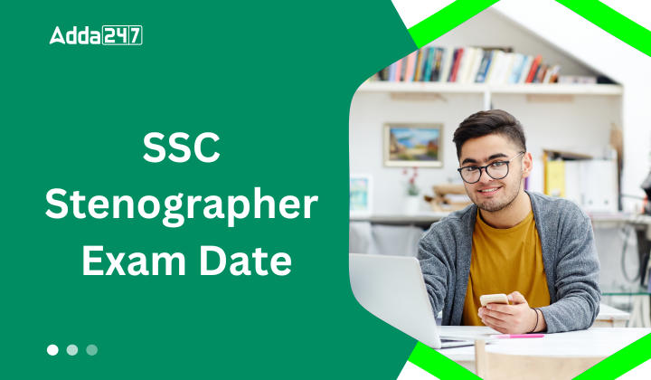SSC Stenographer Exam Date 2022 Out, परीक्षा कार्यक्रम के साथ आधिकारिक सूचना देखें_20.1
