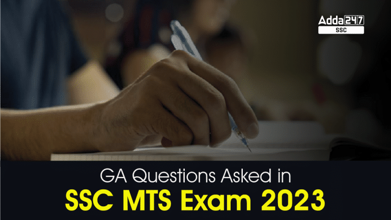 SSC MTS परीक्षा 2023 में पूछे गए GA प्रश्न_40.1