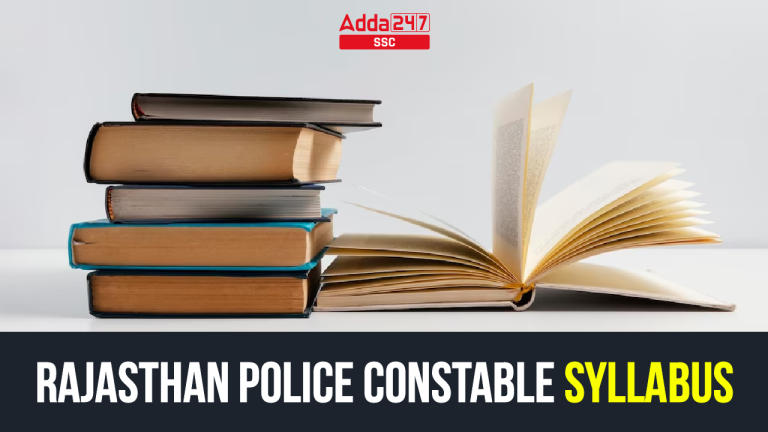 राजस्थान पुलिस कॉन्स्टेबल सिलेबस 2023 और परीक्षा पैटर्न_40.1