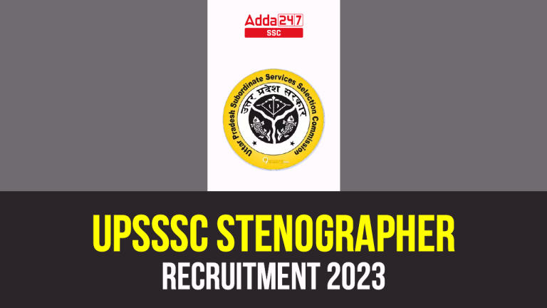 277 पदों के लिए UPSSSC स्टेनोग्राफर भर्ती 2023 अधिसूचना जारी_40.1