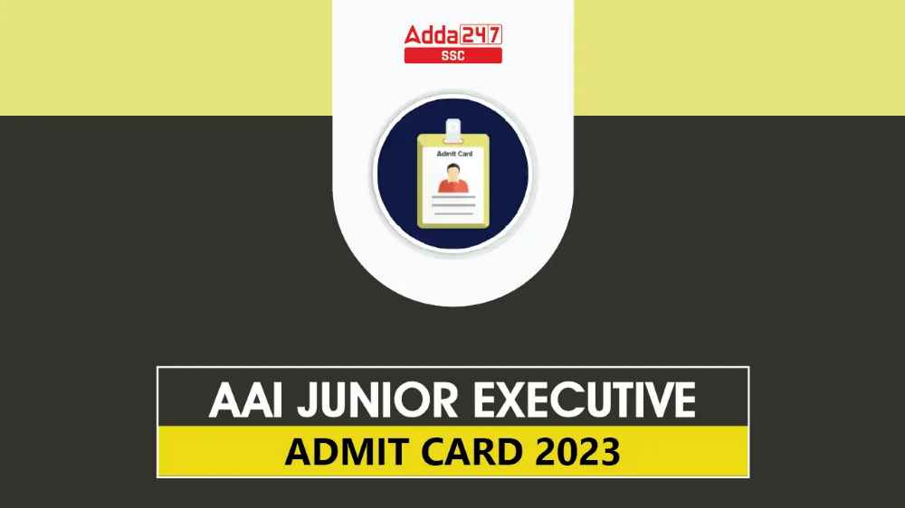AAI जूनियर कार्यकारी (Junior Executive) एडमिट कार्ड 2023_40.1