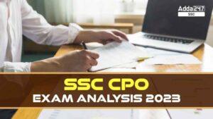 SSC CPO परीक्षा विश्लेषण 2023, 5 अक्टूबर सभी पालियों का विश्लेषण
