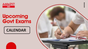 आगामी सरकारी परीक्षाएँ, सरकारी परीक्षा 2024 की कंप्लीट लिस्ट