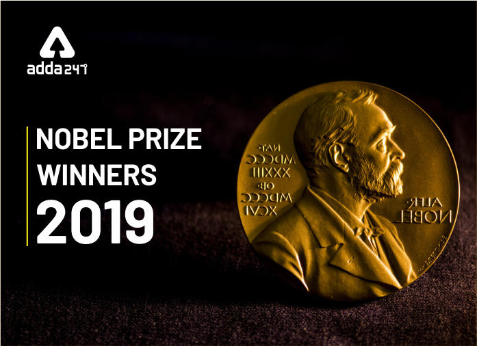 Nobel Prize Winners 2019 - Check Here Complete List_40.1