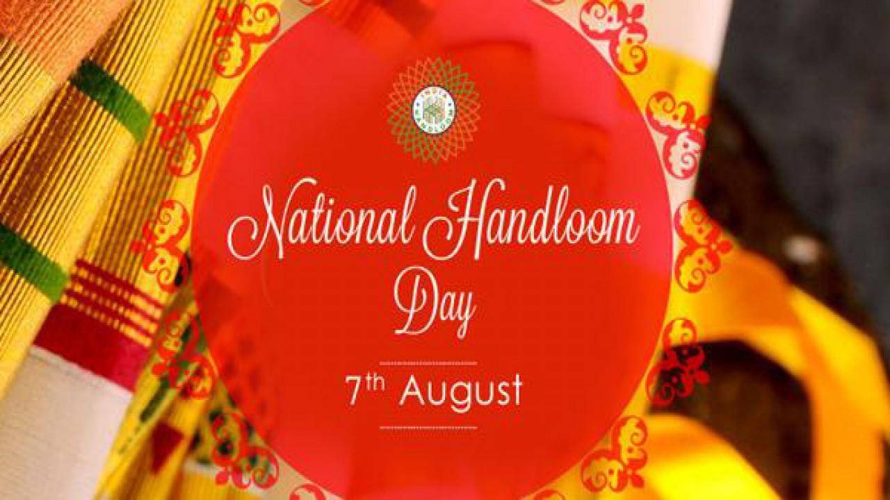 National Handloom Day celebrated on 7th August_40.1