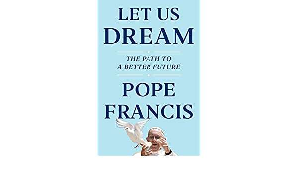 A new book titled "Let Us Dream" by Pope Francis_40.1