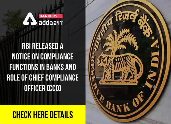 RBI issued a notice on Compliance functions in banks and role of CCO_40.1