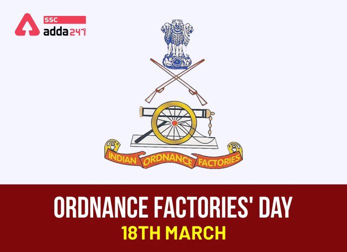 Ordnance Factories' Day in India: 18 March_50.1